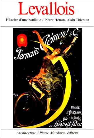 Levallois, histoire d'une banlieue book