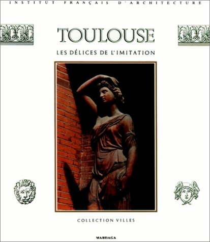 Toulouse : les délices de l'imitation book