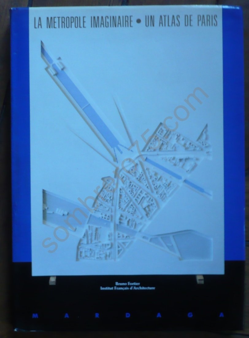 La Métropole imaginaire, un atlas de Paris book