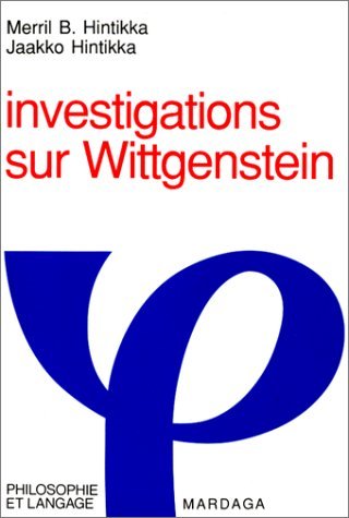 Investigations sur Wittgenstein Philosophy