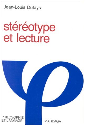 Stéréotype et lecture : essai sur la perception littéraire Books