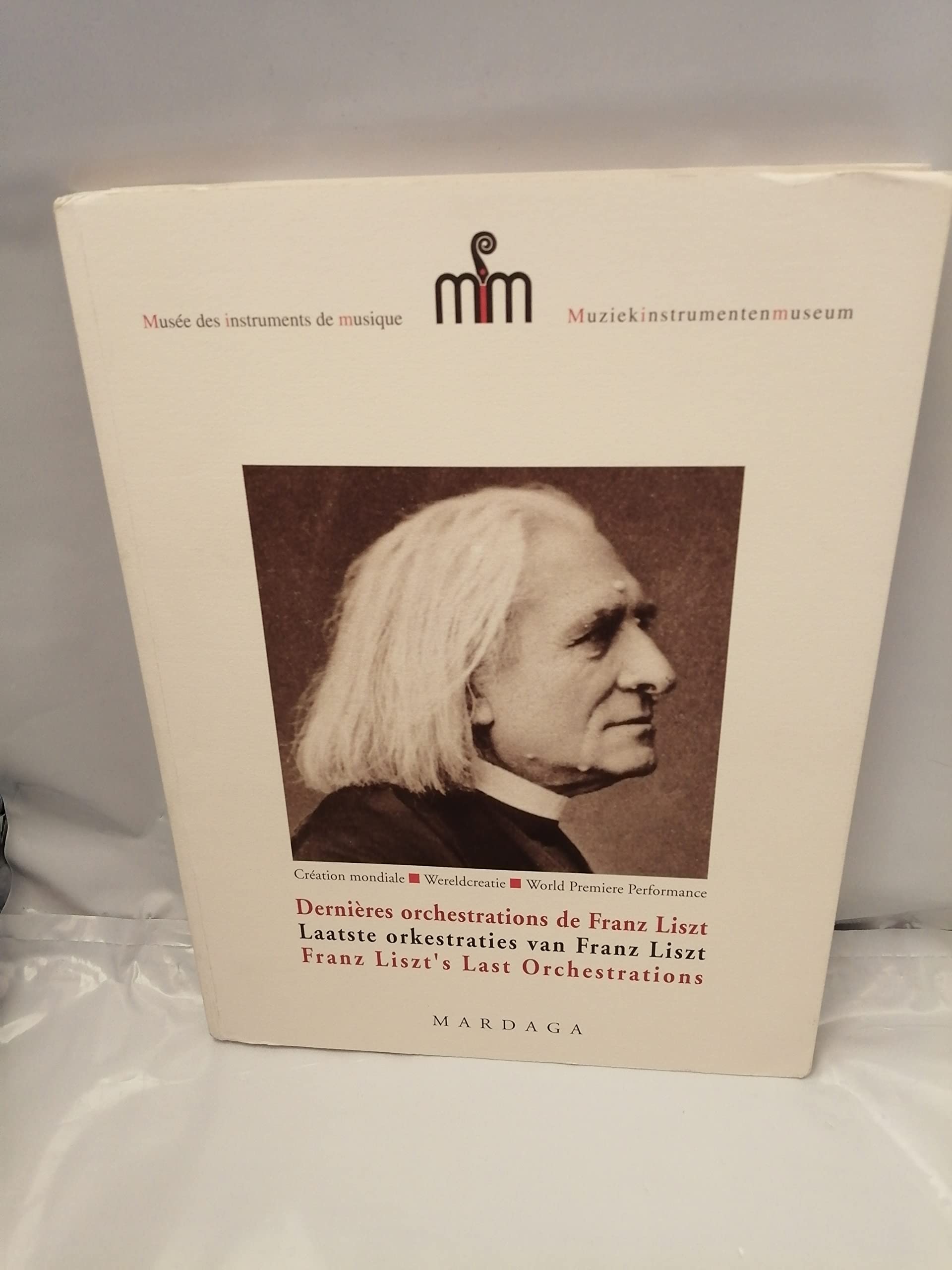 DERNIERES ORCHESTRATIONS DE FRANZ LISZT Arts & Music