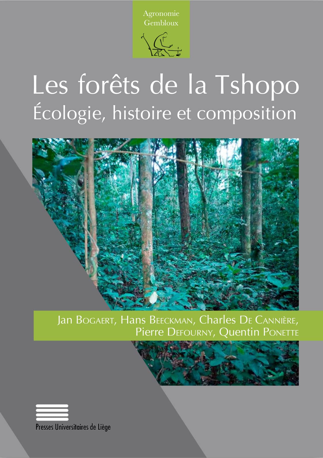 Les forêts de la Tshopo: Ecologie, histoire et composition book