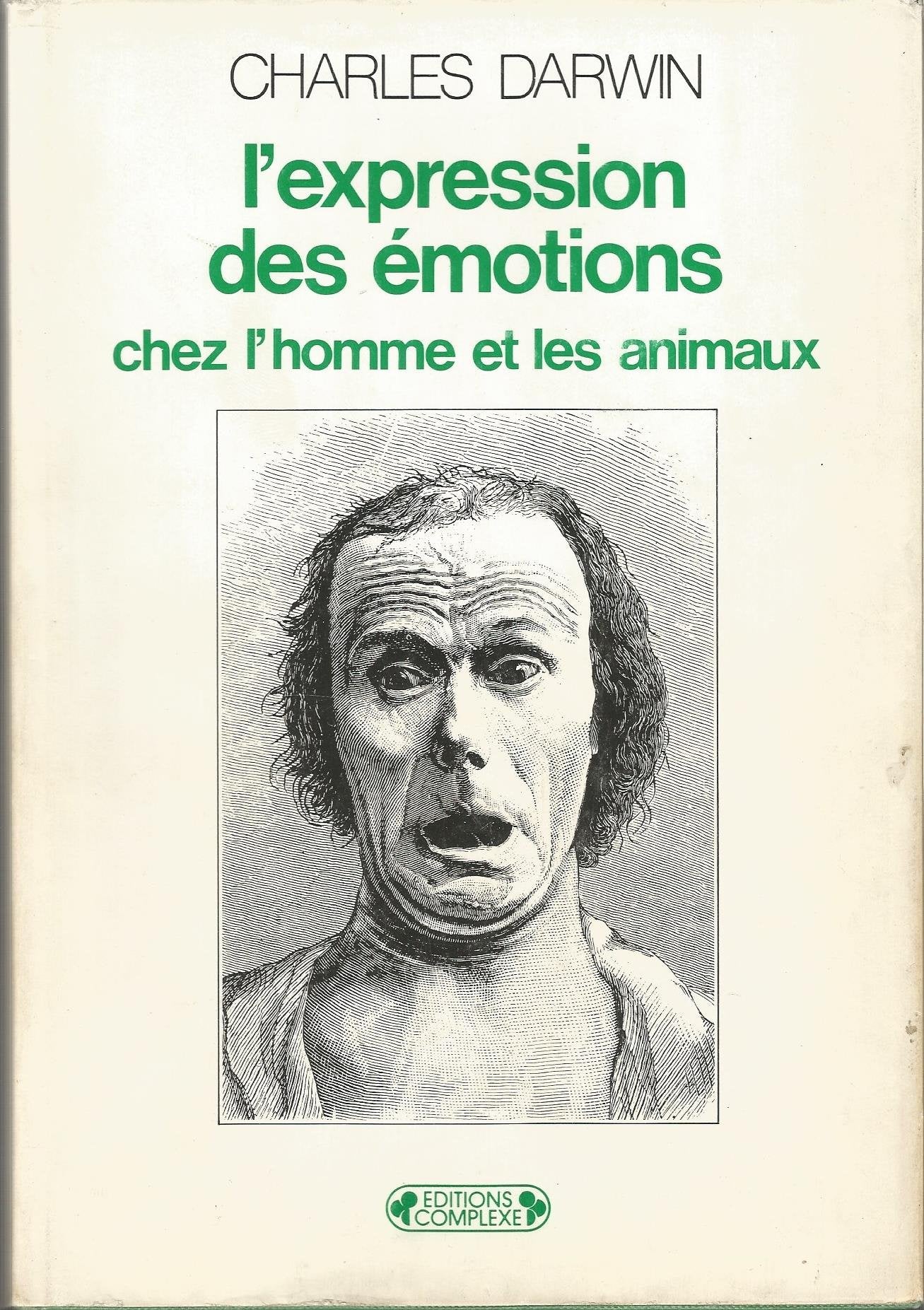 L'expression des émotions chez l'homme et les animaux book