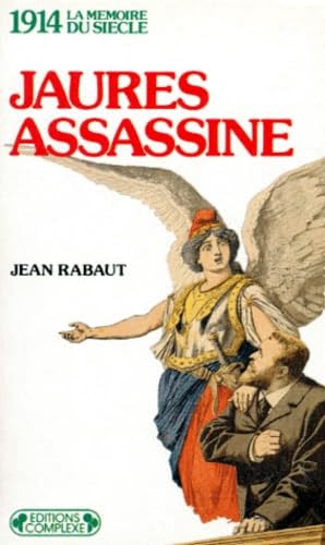 1914, Jaurès assassiné book