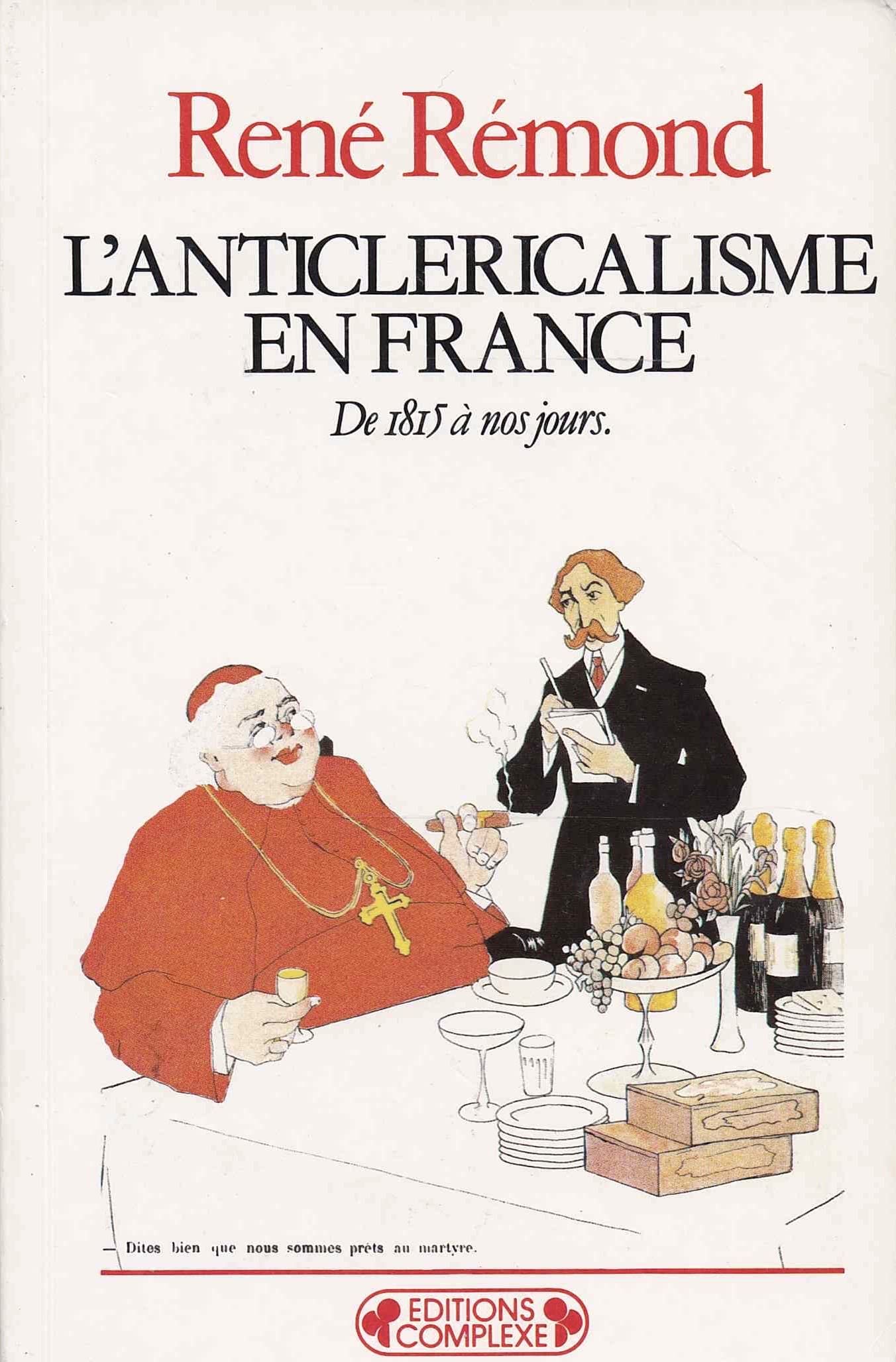 L'anticléricalisme en France de 1815 à nos jours book