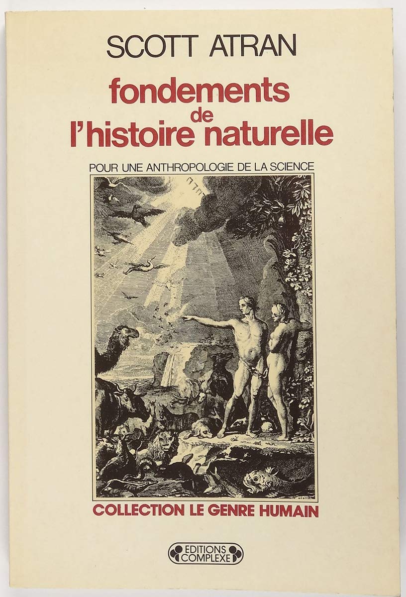 Fondements de l'histoire naturelle : pour une anthropologie de la science Books