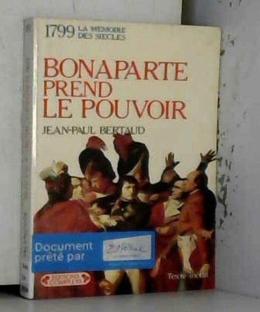 1799, Bonaparte prend le pouvoir : la République meurt-elle assassinée ? French history