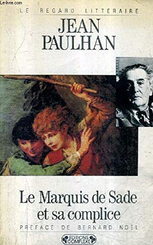 Le Marquis de Sade et sa complice ou les Revanches de la pudeur Books