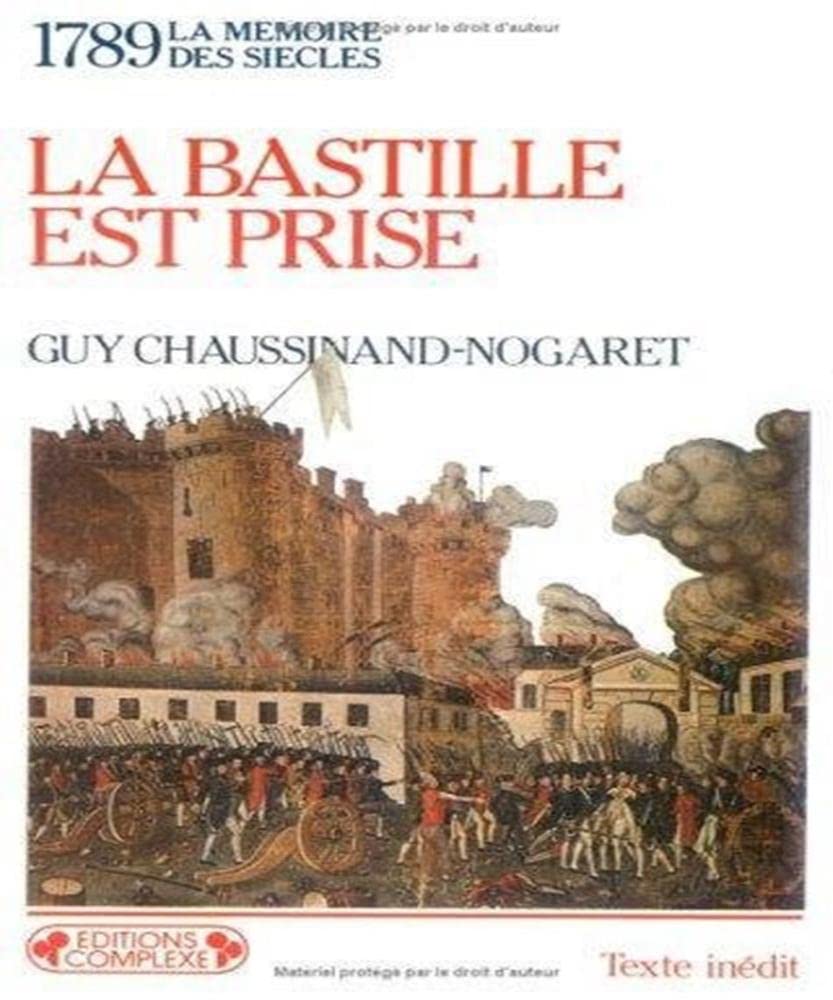 1789, la Bastille est prise : la Révolution française commence book