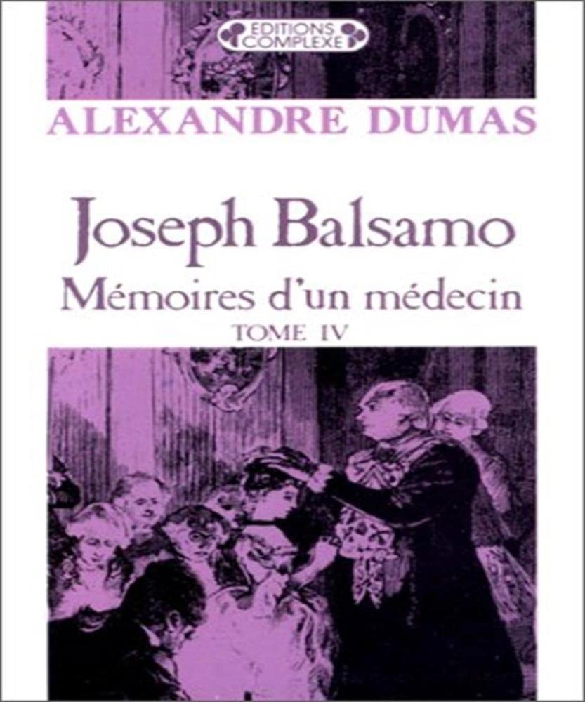Joseph Balsamo: Mémoires d'un médecin Books