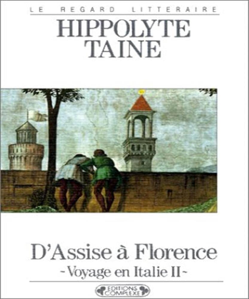 Voyage en Italie. Vol. 2. D'Assise à Florence Books