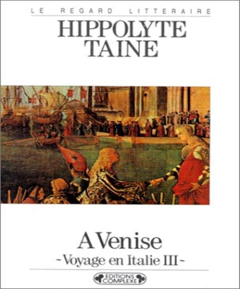 Voyage en Italie. Vol. 3. A Venise Books