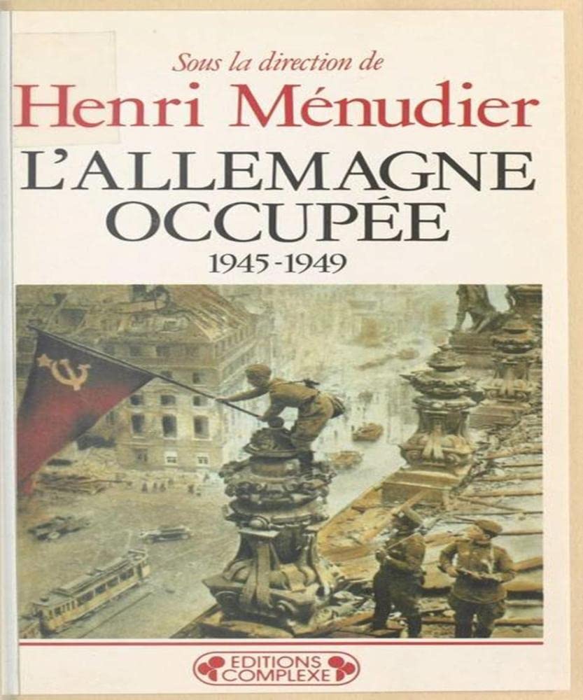 L'Allemagne occupée : 1945-1949 Books