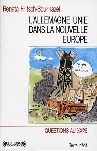 Allemagne unie dans nouvelle europe book