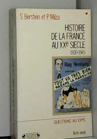 HISTOIRE DE LA FRANCE AU XXème SIECLE.: Tome 2, 1930-1945 French history