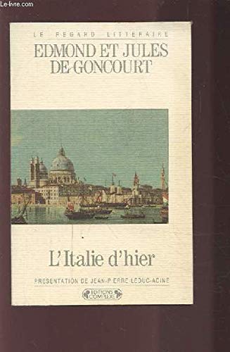 L'Italie d'hier : notes de voyages 1855-1856 Books