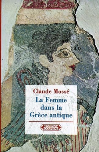 La femme dans la Grèce antique Books