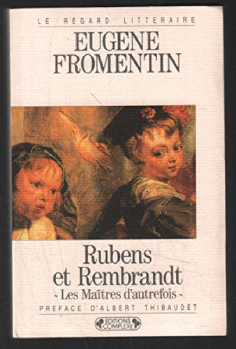 Rubens et Rembrandt : Les Maître d'autrefois book