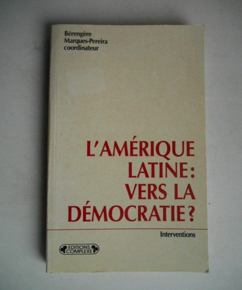 L'Amérique latine, vers la démocratie ? book
