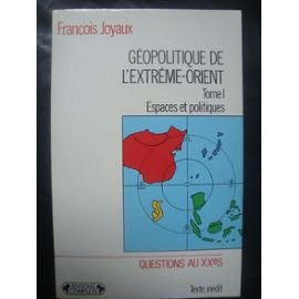 Géopolitique de l'Extrême-Orient Tome 2: Frontières et stratégies book