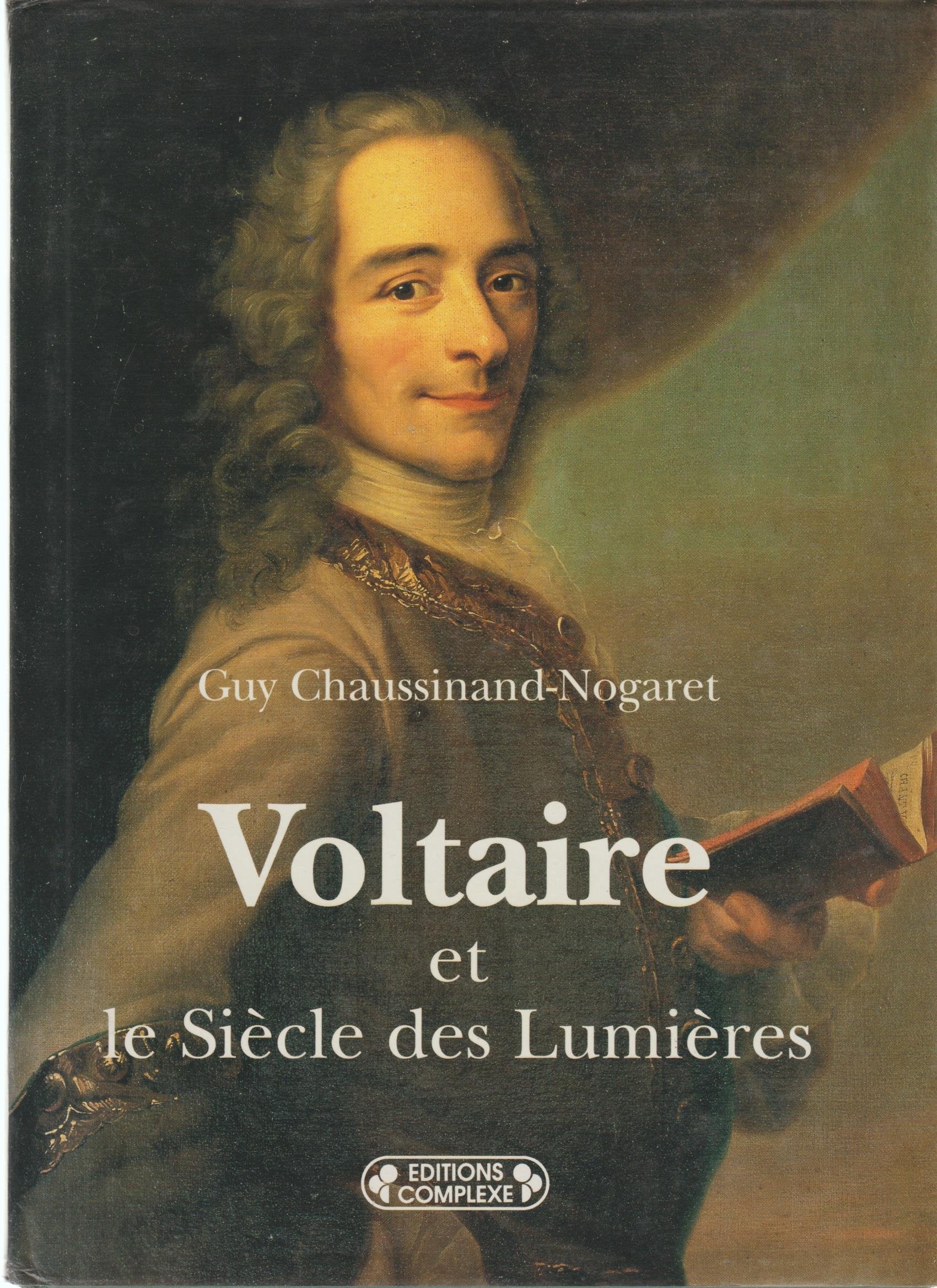 Voltaire Et Le Siecle Des Lumieres book