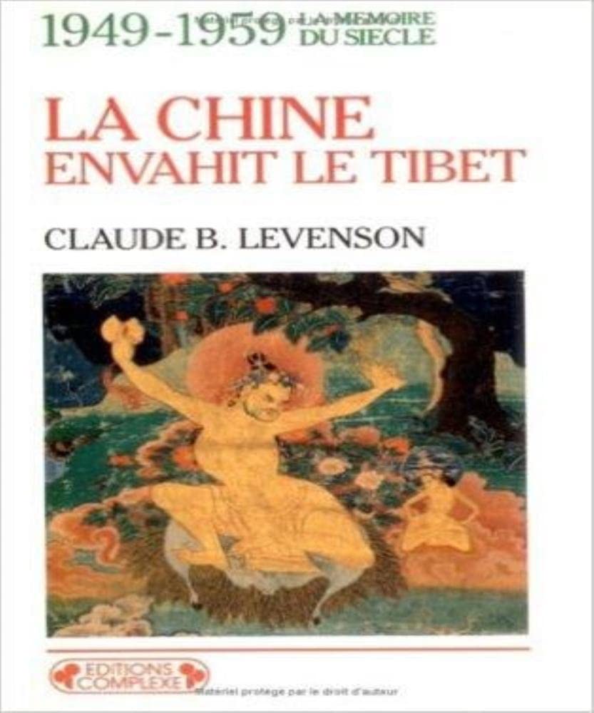 Chine envahit le Tibet- 1949-1959 book