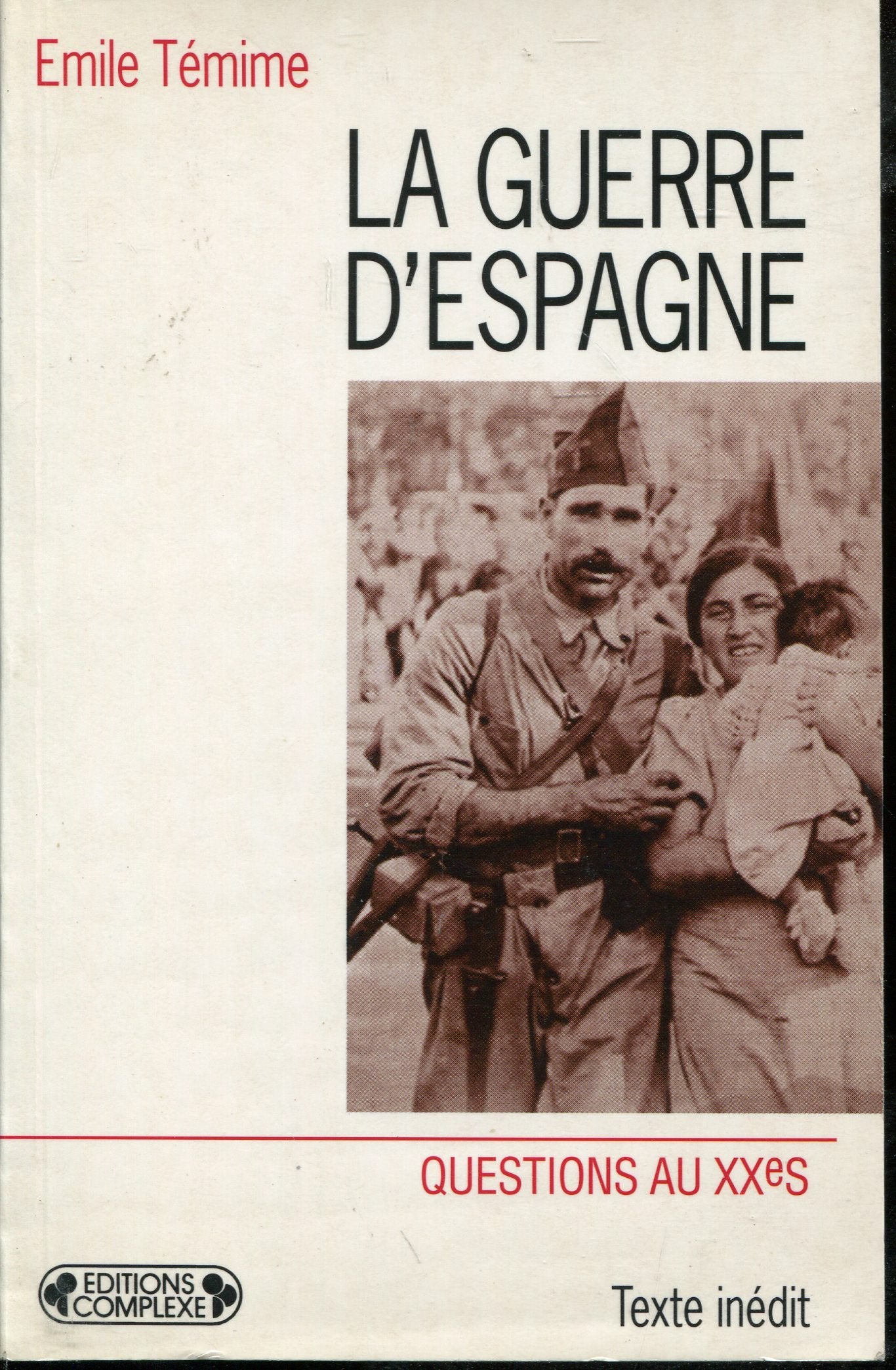 La Guerre D'Espagne. Un Evenement Traumatisme Books
