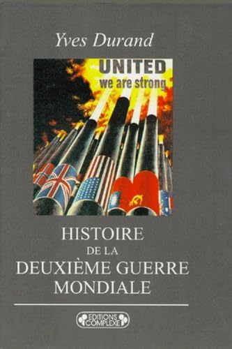 Histoire générale de la Deuxième guerre mondiale Books