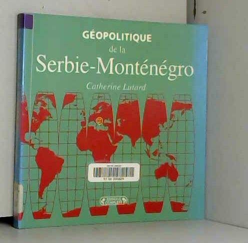 Géopolitique de la Serbie-Monténégro Books