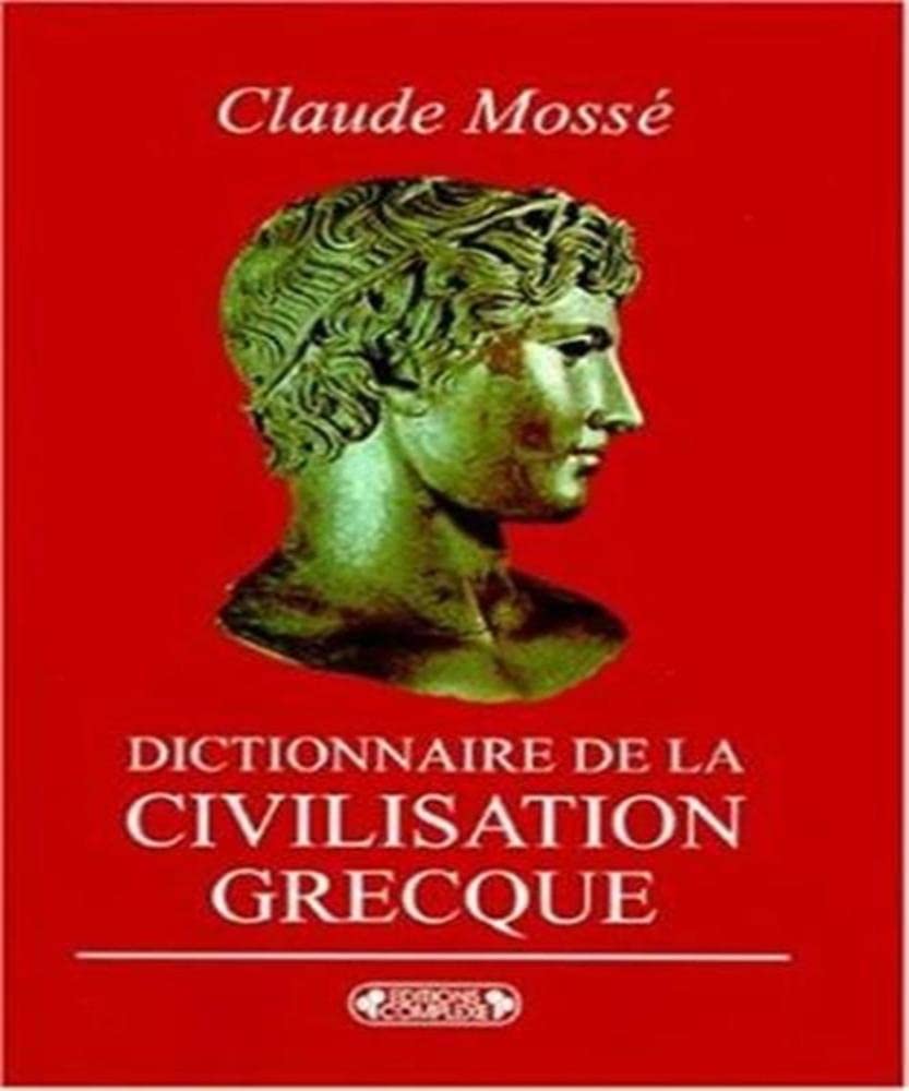 Dict.de la civilisation grecque book