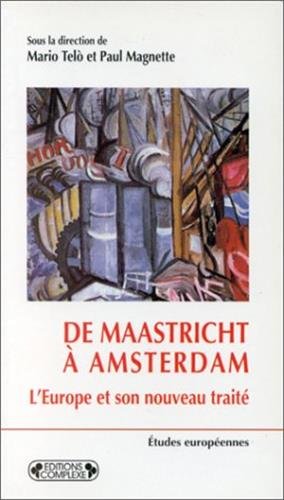 De Maastricht à Amsterdam: L'Europe et son nouveau traité book