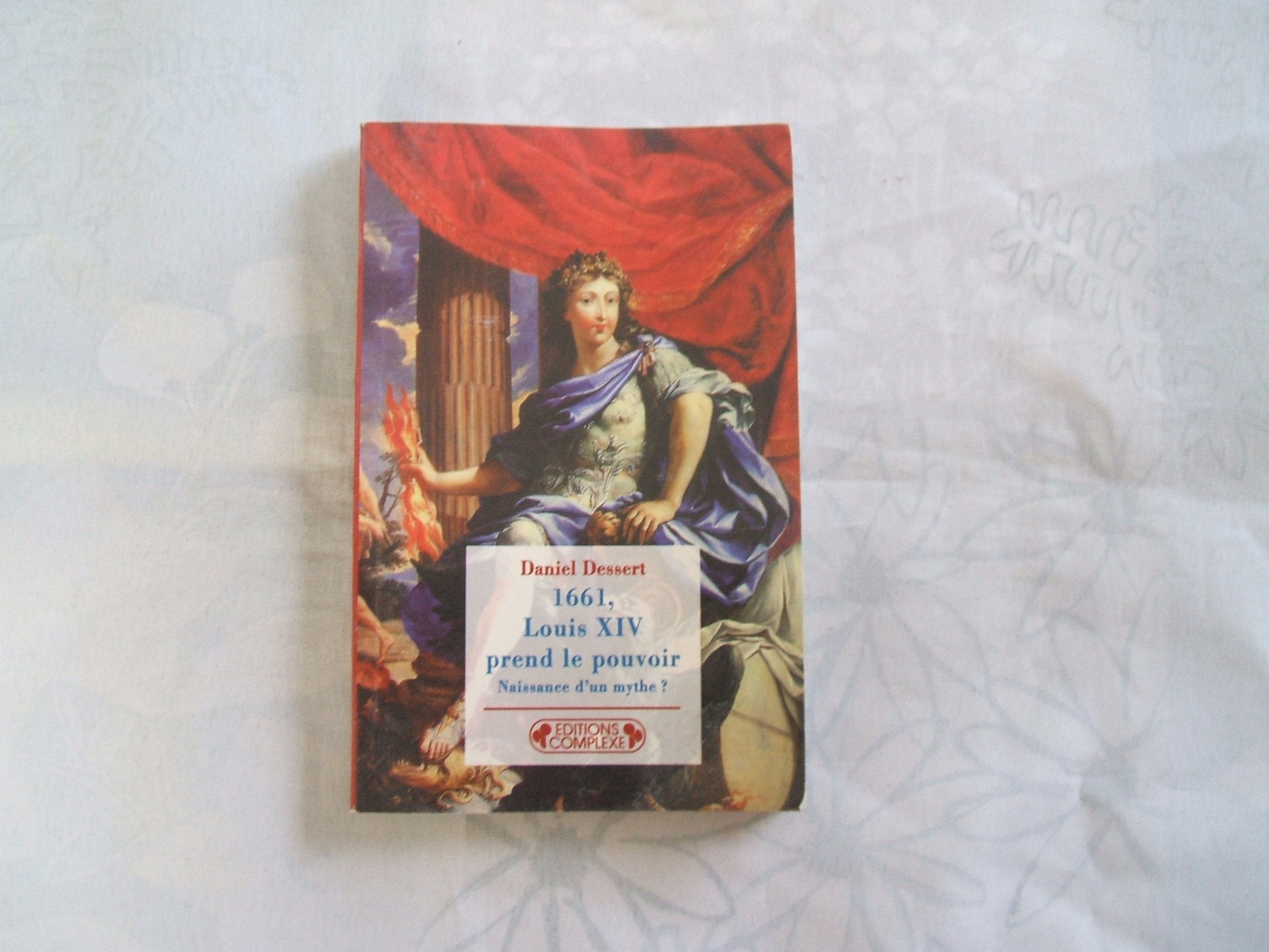 1661 : Louis XIV prend le pouvoir, nouvelle édition book