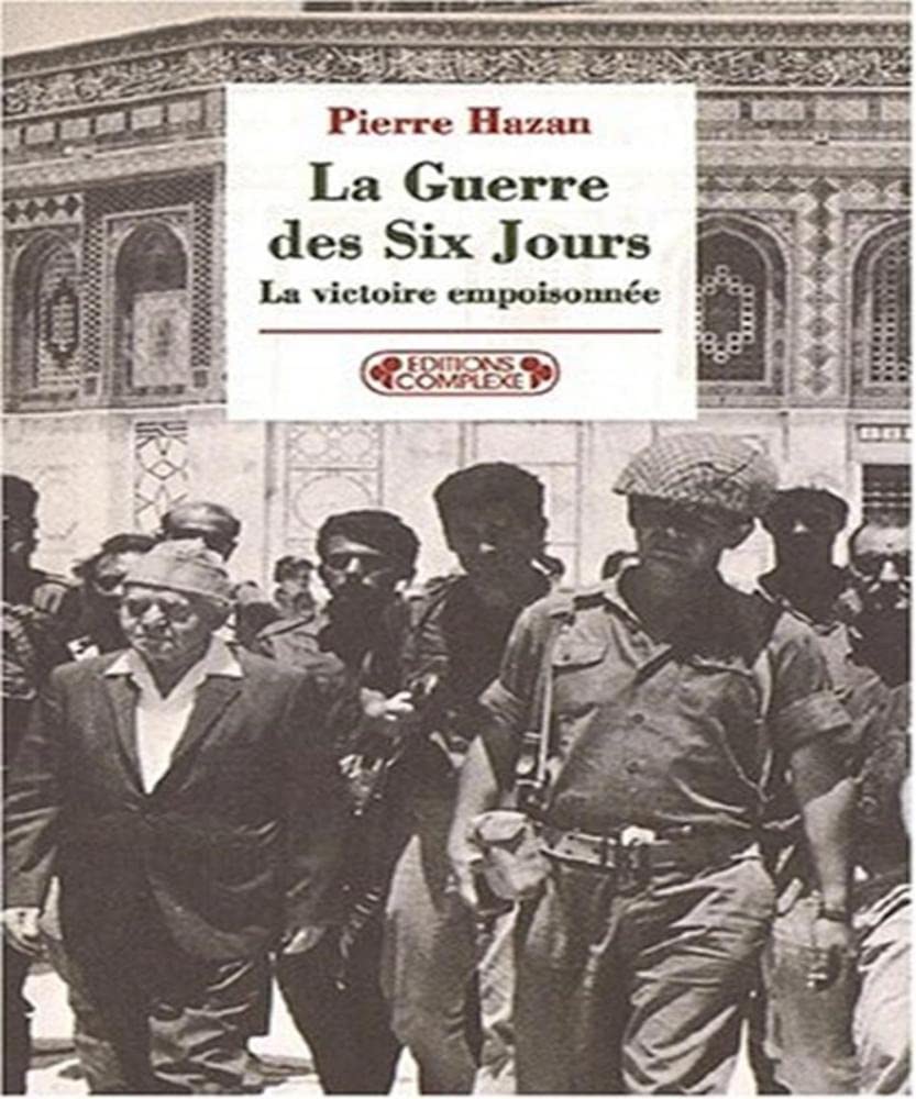 La Guerre des Six Jours, la victoire empoisonnées Books