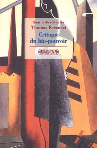 Critique Du Bio-Pouvoir book