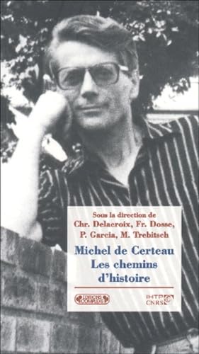 Michel De Certeau. Les Chemins De L'Histoire Books