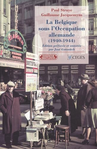 La Belgique sous l'Occupation allemande.: 1940-1944 Books