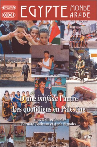 D'une intifâda l'autre : Les quotidiens en Palestine book