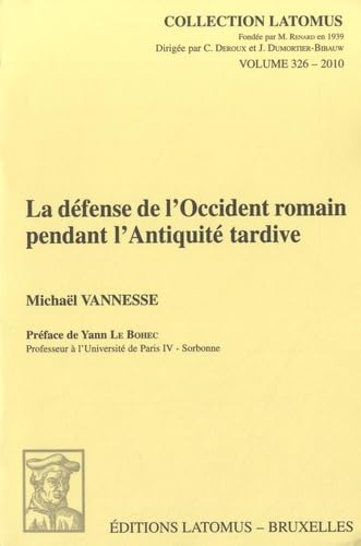 La défense de l'Occident romain pendant l'Antiquité tardive book
