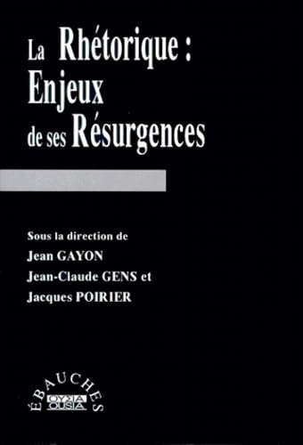 La rhétorique : enjeux de ses résurgences book