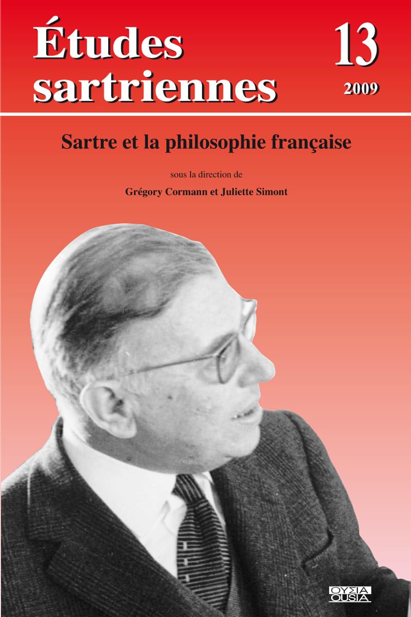 Sartre et la philosophie française (Études Sartriennes, 13/2009) book