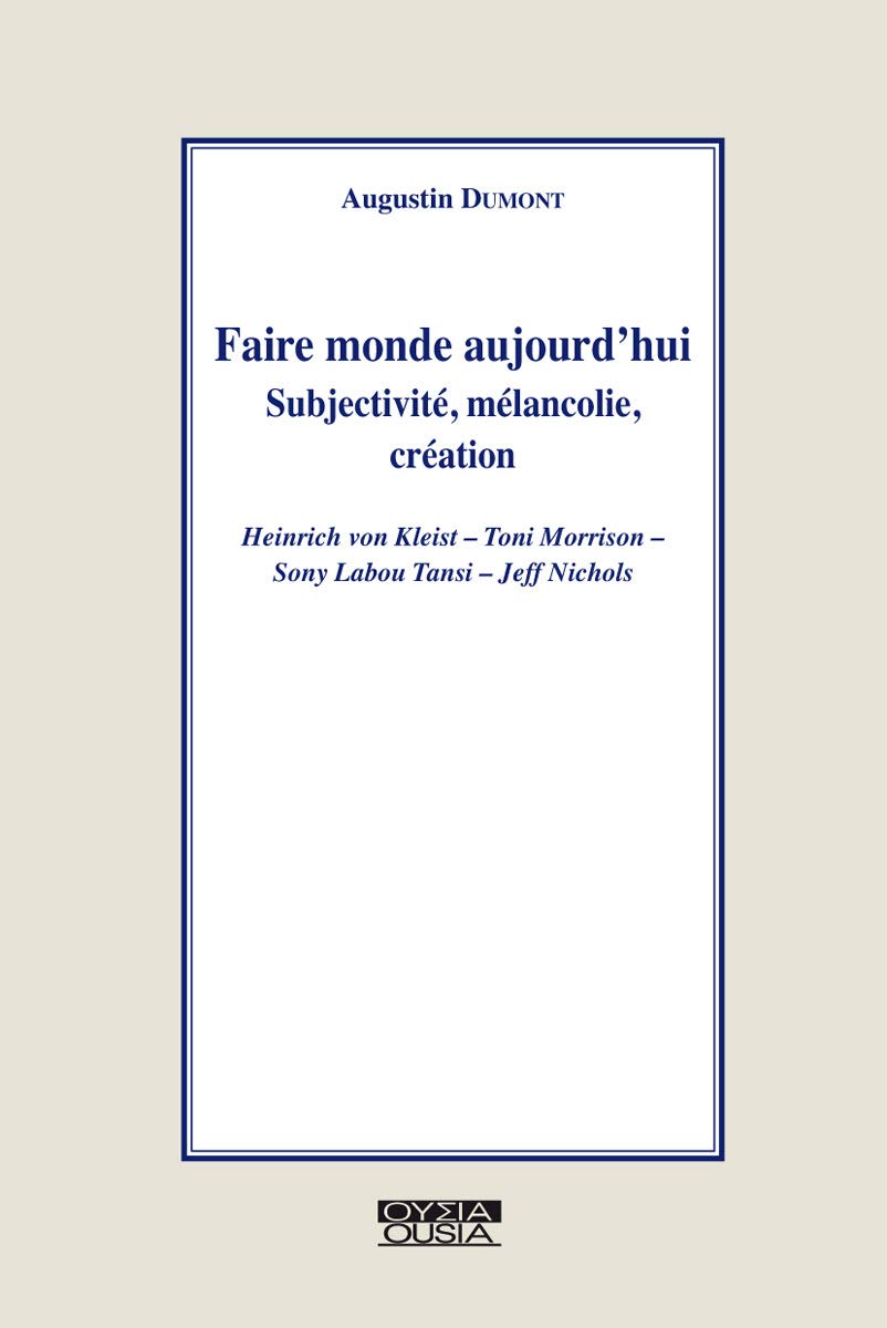 Faire monde aujourd'hui : Subjectivité, mélancolie, création book