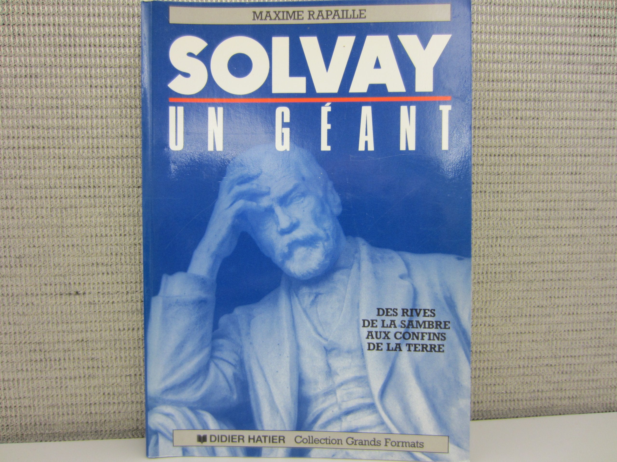 Solvay. Ein Mann und sein Werk Books