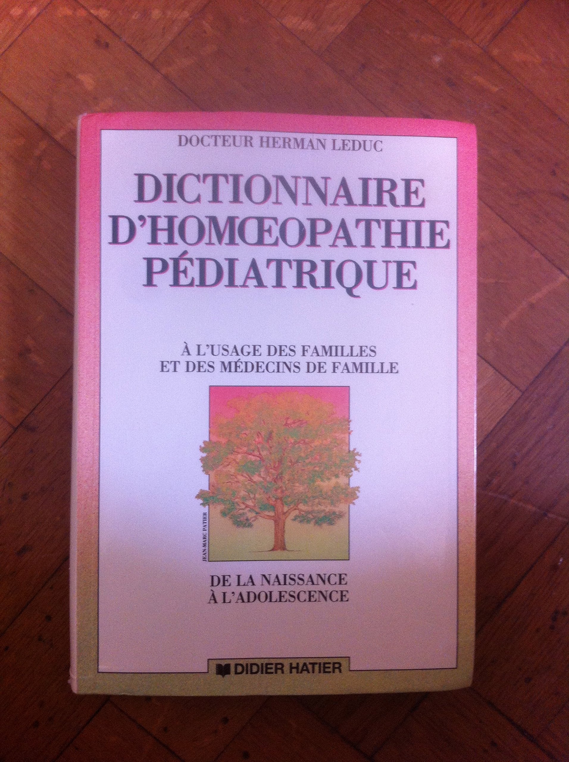 Dictionnaire d'homéopathie pédiatrique Books