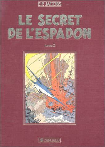 Blake et Mortimer, tome 3 : Le Secret de l'Espadon, édition de luxe (+ disque vinyle) book