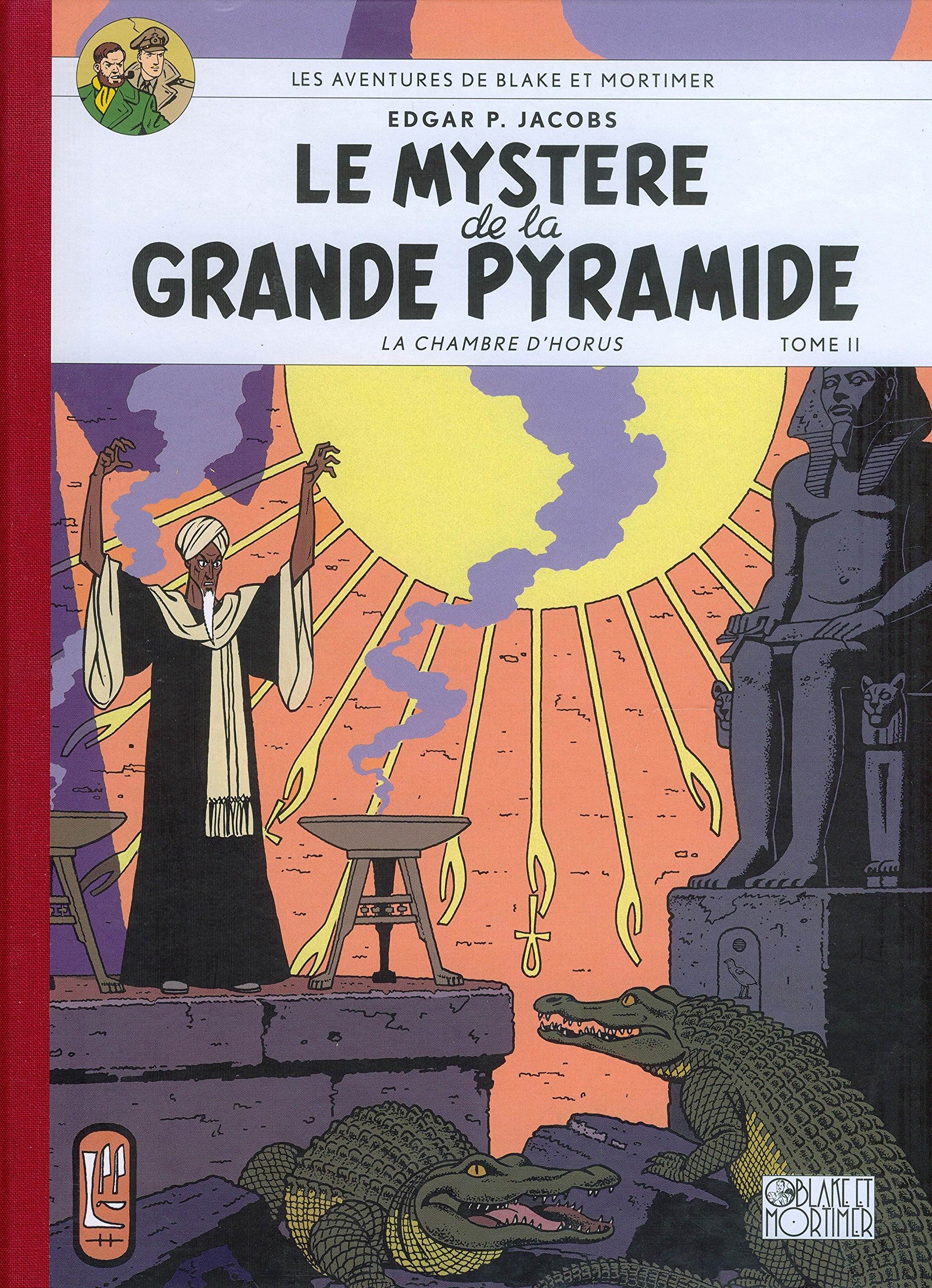 LES AVENTURES DE BLAKE ET MORTIMER. LE MYSTERE de la GRANDE PYRAMIDE. LA CHAMBRE D'HORUS. TOME II. book