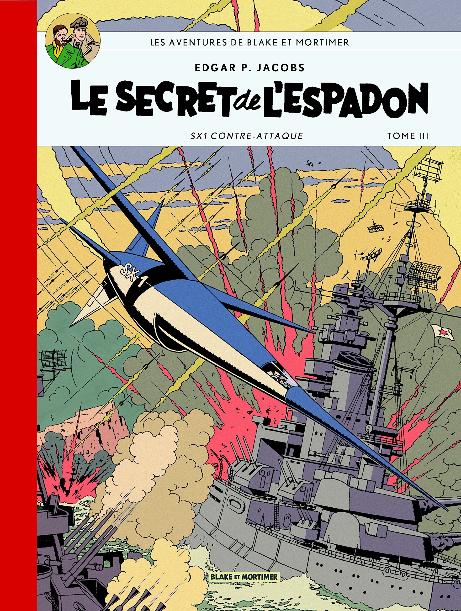 Blake & Mortimer Tome 3 - le secret de l'espadon t3- Collection Le Soir book