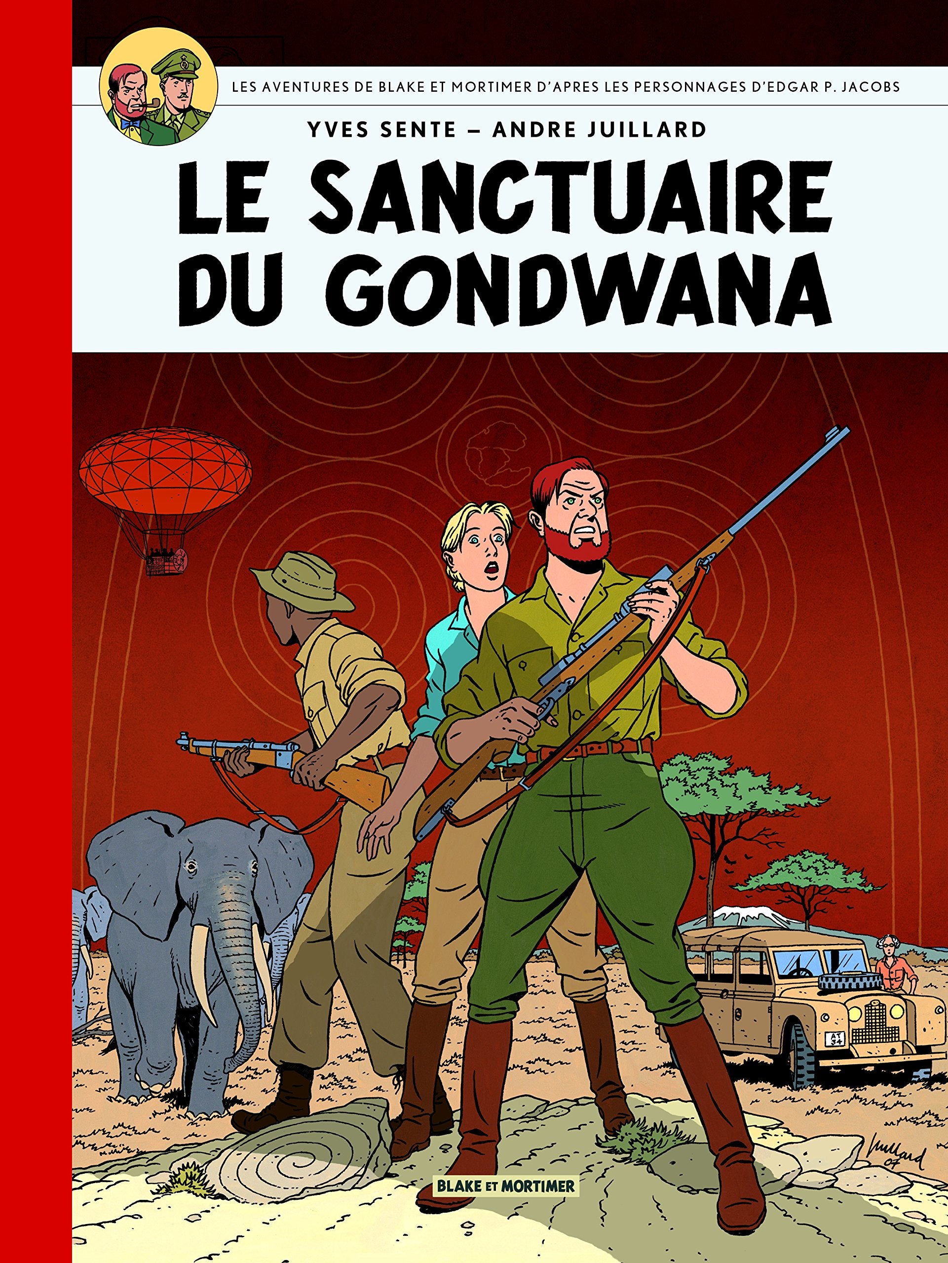 Blake & Mortimer Tome 18 - le sancturaire du gondwana- Collection Le Soir Books
