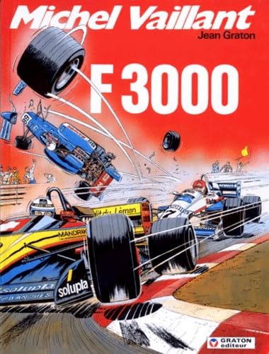Michel Vaillant, tome 52 : F 3000 book