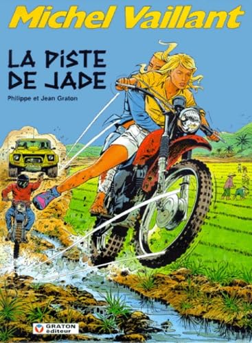 Michel Vaillant, tome 57 : La piste de jade book
